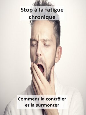 cover image of Stop à la Fatigue Chronique